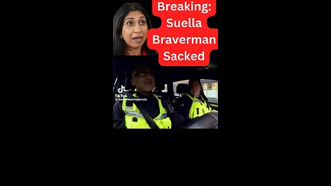 Suella Braverman sacked
