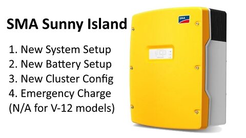 SMA Sunny Island Setup a New System, New Battery or Emergency Charge with a Sunny Remote Control