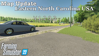 Map Update | Eastern North Carolina USA | V.1.2.0.3 | Farming Simulator 22