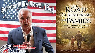 The Road To Restoring The Family: Leaving an Inheritance to Our Children's Children by Mike Morrell