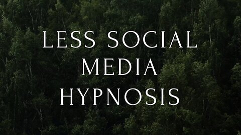 Hypnosis for Spending Less Time on Social Media