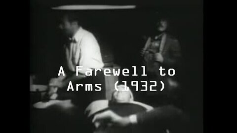 A Farewell to Arms (1932) | Full Length Classic Film
