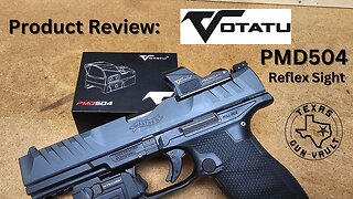 Product Review: Votatu PMD504 Pistol Reflex Sight