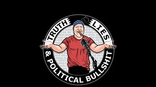 Truth, Lies, and Political Bullshit