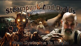 Steampunk And Droids