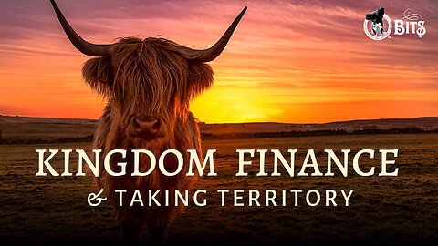 #752 // KINGDOM FINANCE & TAKING TERRITORY - LIVE