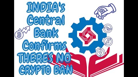 Central Bank of India, RBI, Makes Clear To Banks No Crypto Ban