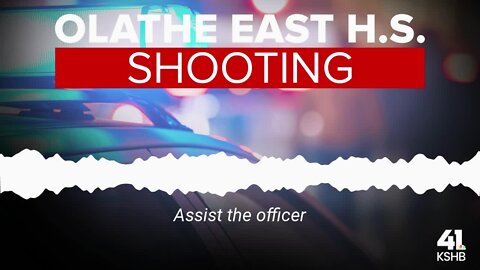LISTEN: Olathe East officer calls for help