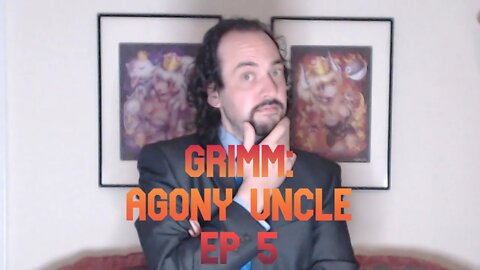 Grimm: Agony Uncle Episode 5