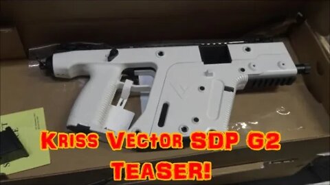 Kriss Vector SDP G2 TEASER!