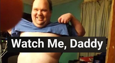 Andrew Ditch: Watch Me, Daddy
