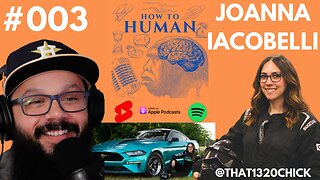 JoAnna Iacobelli - @That1320Chick | How To Human with Robert Garza #003