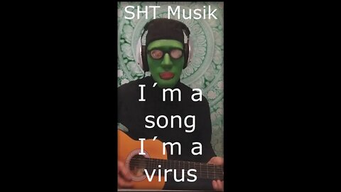 I´m a song I´m a virus (19 Reasons Why) by SHT Musik