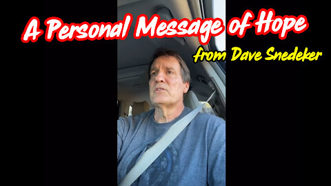 A Personal Message of Hope from Dave Snedeker