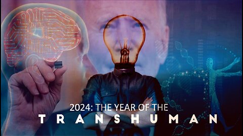 Episode 143 Jan. 6 2024 The Year of the Transhuman