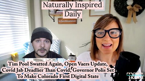 Tim Pool Swatted Again, Open Vaers Update, Covid Jab Deadlier Than Covid