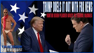 Hunter Biden Pleads Guilty But Nothing Will Change | Trump Slays Fox, But Did He Misstep? | Ep 577