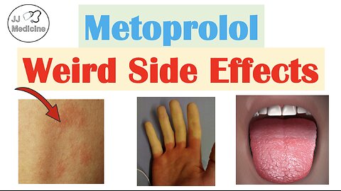 Metoprolol (& Beta Blockers) Weird Side Effects (& Why They Occur)