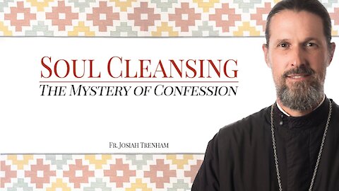 Soul Cleansing: The Mystery of Confession