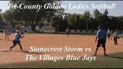 Stonecrest Storm vs The Villages Blue Jays 3/15/2024 Tri-County Golden Ladies Softball Game 2