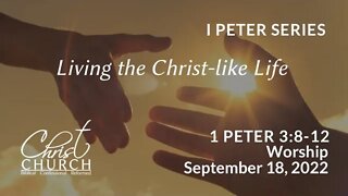 Christ Church OPC - Flower Mound, Texas - September 18, 2022 - 1 Peter 3:8-12