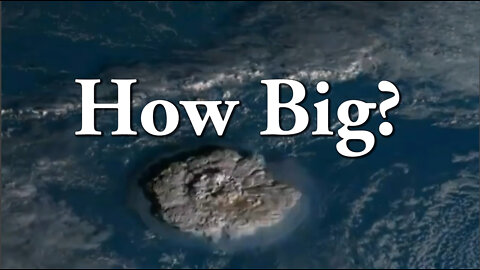 The Tonga Eruption How Big?