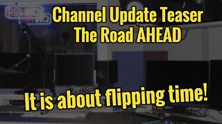Channel Update Preview Long Overdue!
