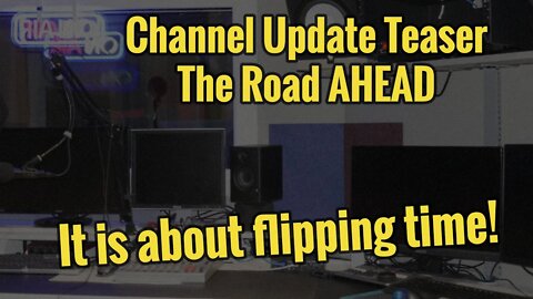 Channel Update Preview Long Overdue!