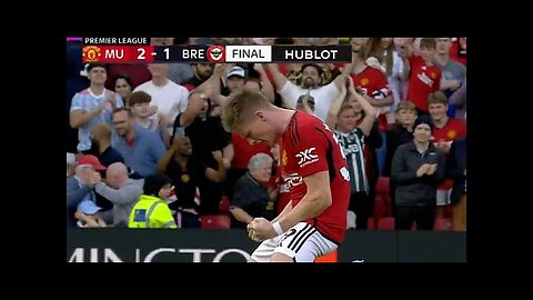 Man Utd Vs Brentford - Scott McTominay - KING COMEBACK🔥