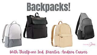 🎒 Backpack Comparison | Thirty-One Ind. Director Andrea Carver