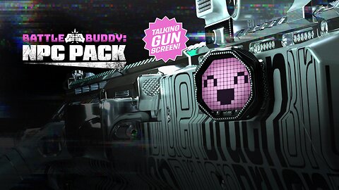 Battle Buddy NPC Gun Screen - Who the hell is buying this crap?