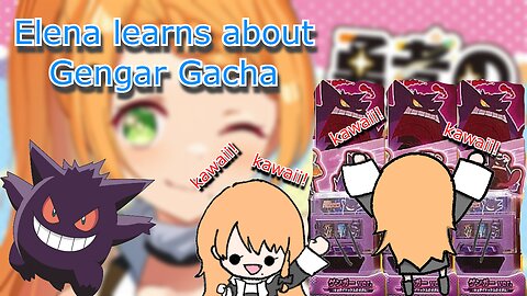 vtuber Elena Yunagi learns about Pokemoin Gengar gacha