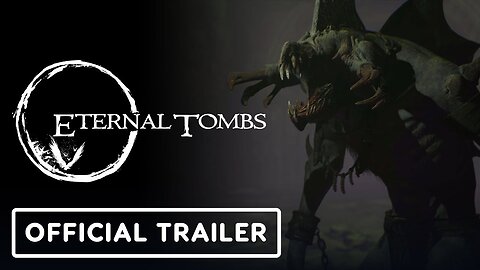 Eternal Tombs - Official Closed Beta Announcement Trailer