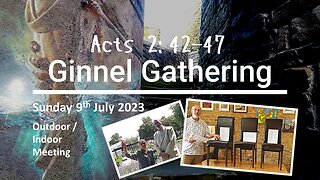 Ginnel Gathering Outdoor/Indoor Meeting - 9th July 2023