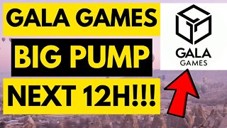 GALA GAMES BIG PUMP NEXT 12H!!!! GALA price prediction