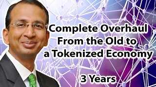 Crypto Becomes THE MAIN INFRASTRUCTURE Three Year Timeline - Navin Gupta
