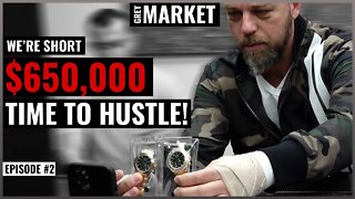 We Hustled to Sell $650K Worth of Watches & Trained a New Sales Guy | GREY MARKET S1:E2