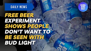 Free Beer Experiment Shows People Don't Want To Be Seen With Bud Light