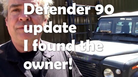 Defender 90 update. I found the owner!