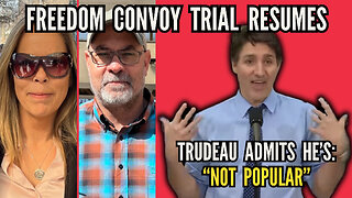 The Latest on the Freedom Convoy Trial and Trudeau's Failure | Stand on Guard Ep 101