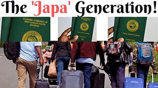 The 'Japa' Generation!