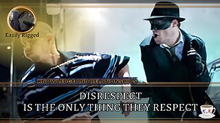 Disrespect Is the Only Thing They Respect (Eazily Rigged)