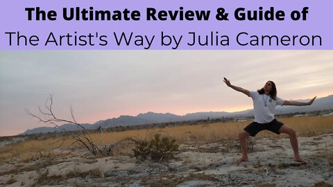 The Artist's Way Ultimate Review and Guide - Julia Cameron