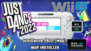 Just Dance 2022 Wii U WUP INSTALLER [MOD]