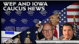 WEF and Iowa Caucus News with Joel Skousen | SEAN MORGAN REPORT Ep. 22