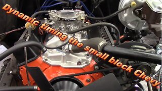 How to Dynamic Time the Small Block Chevy