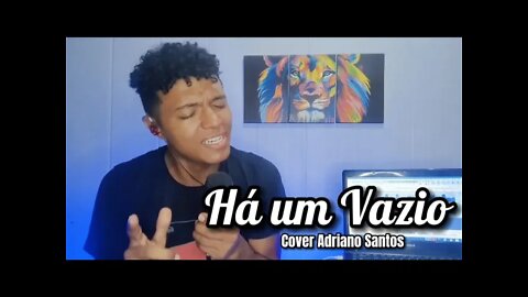 HÁ UM VAZIO Cover Adriano Santos