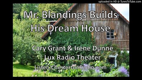 Mr. Blandings Builds His Dream House - Cary Grant & Irene Dunne - Lux Radio Theater