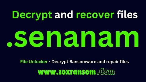 How to decrypt files and repair Ransomware files .senanam