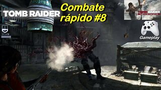 Tomb Raider. Combate rápido #8 - Quick combat